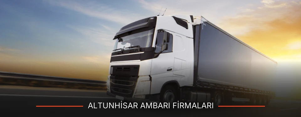 Altunhisar Ambarı Taşımacılık